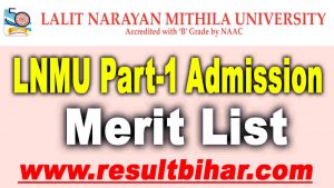 Lnmu part 1 admission merit list 2021